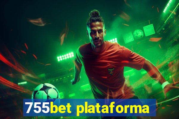 755bet plataforma